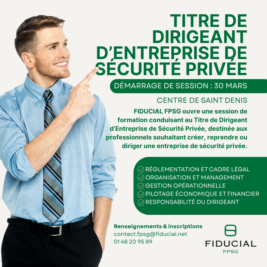 Formation – Titre de Dirigeant d’Entreprise de Sécurité Privée